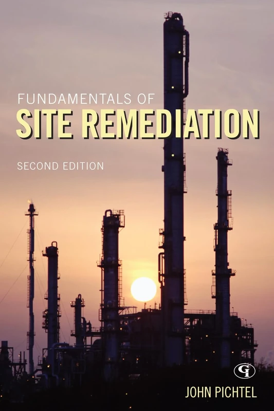 Fundamentals of Site Remediation: for Metal- and Hydrocarbon-Contaminated Soils