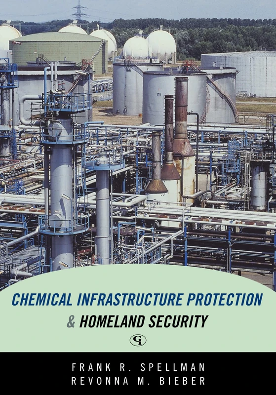 Chemical Infrastructure Protection and Homeland Security