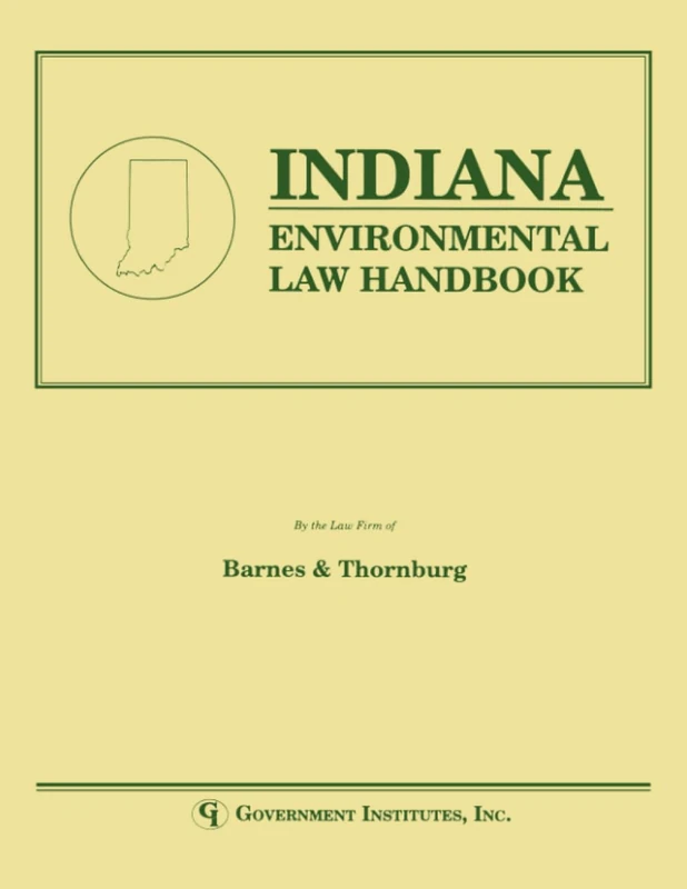 Indiana Environmental Law Handbook
