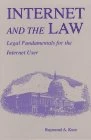 Internet and the Law: Legal Fundamentals for the Internet User