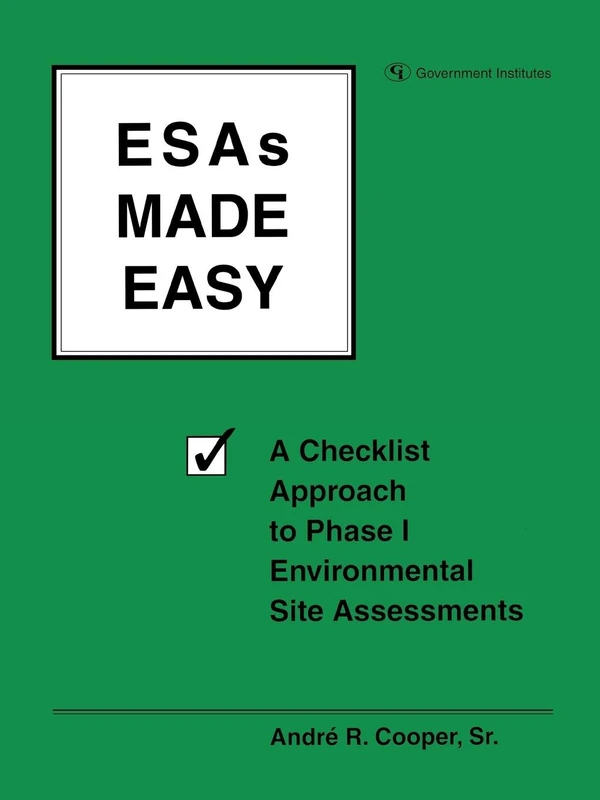 ESAs Made Easy: A Checklist Approach to Phase I Environmental Site Assessments - Image 1