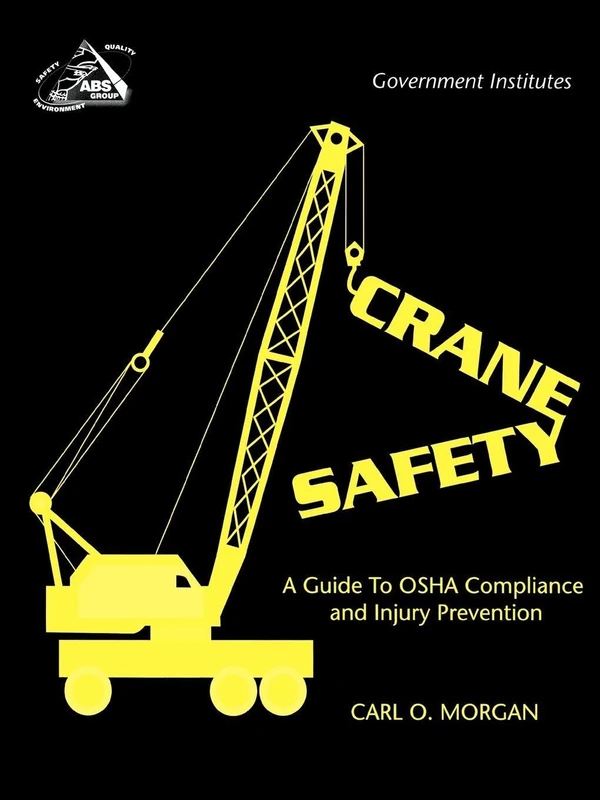 Crane Safety: A Guide to OSHA Compliance and Injury Prevention - Image 1