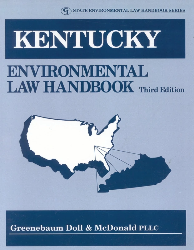 Bloomsbury Academic Kentucky Environmental Law Handbook