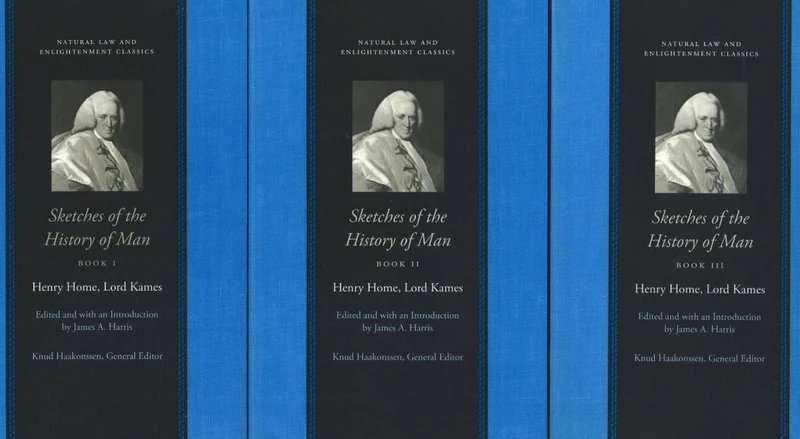 Sketches of the History of Man -- 3-Volume Set (Natural Law & Enlightenment Classics Series)
