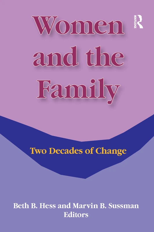 Women and the Family: Two Decades of Change