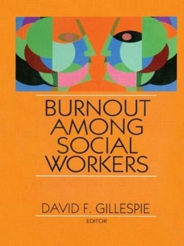 Burnout Among Social Workers (JOURNAL OF SOCIAL SERVICE RESEARCH 10)