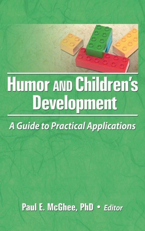 Humor and Children's Development: A Guide to Practical Applications