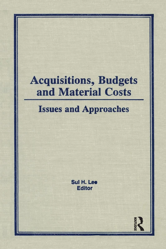Acquisitions, Budgets, and Material Costs: Issues and Approaches (Monographic Supplement #2 to Journal of Library Administrati)