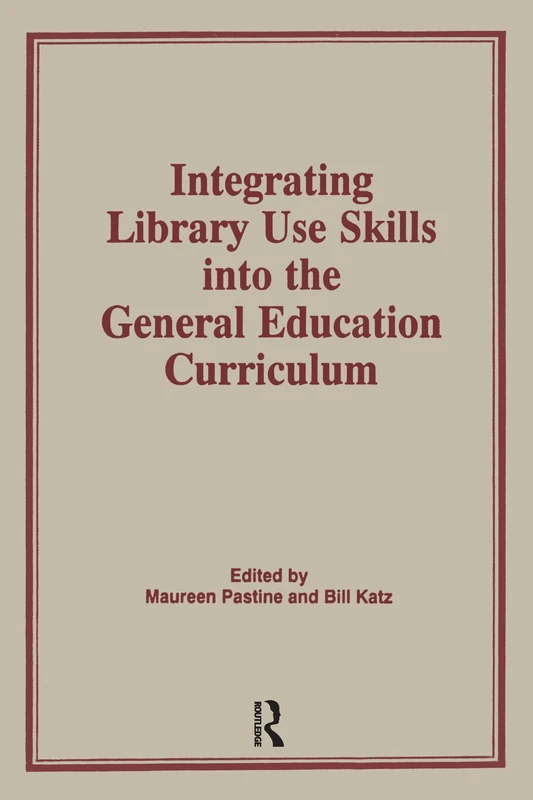 Routledge - Integrating Library Use Skills Into Curriculum