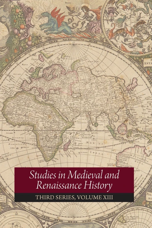 Studies in Medieval and Renaissance History: Volume 13 (Medieval and Renaissance Texts and Studies)