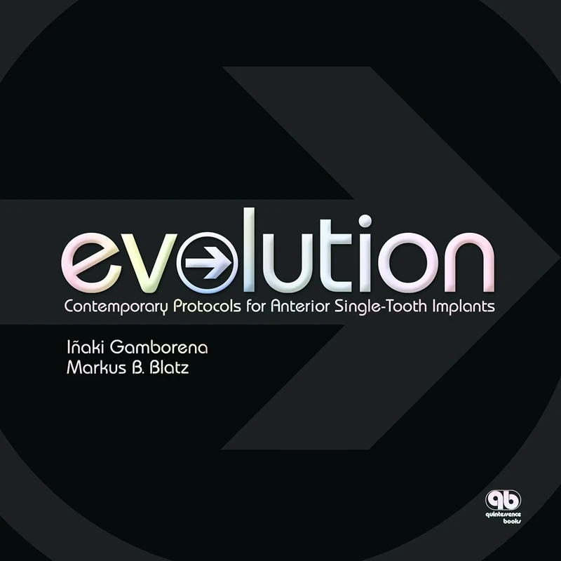 Evolution: Contemporary Protocols for Anterior Single Tooth Implants