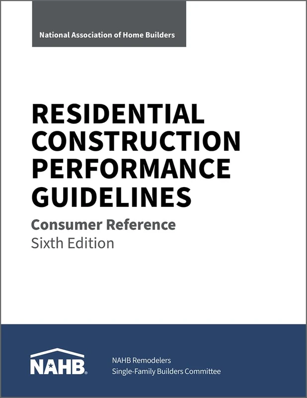 Residential Construction Performance Guidelines: Consumer Reference