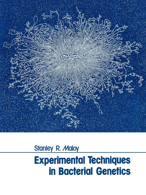 Experimental Techniques in Bacterial Genetics: . (Series of Books in Biology)