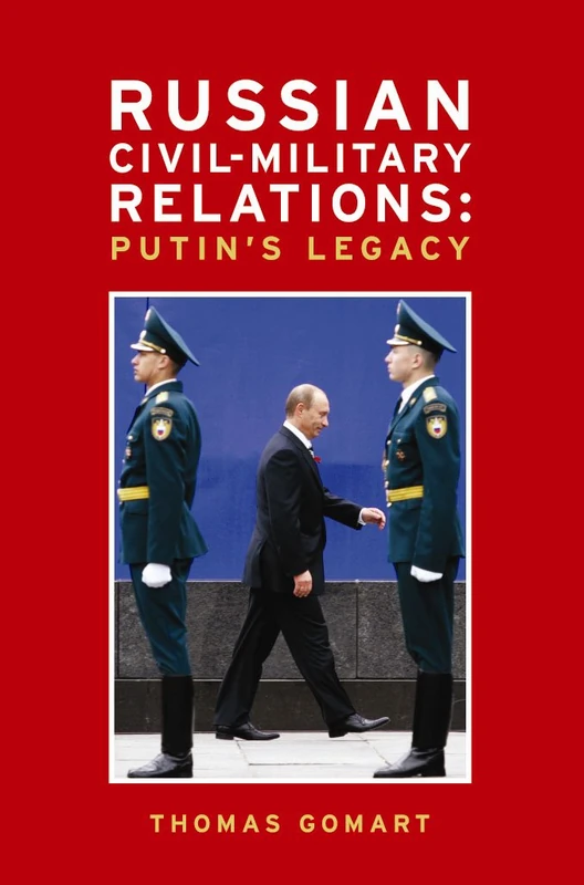 Russian Civil-military Relations: Putin's Legacy (Carnegie Endowment for International Peace)
