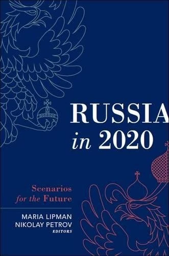 Russia in 2020: Scenarios for the Future