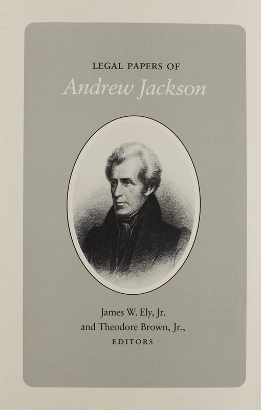 Legal Papers Andrew Jackson