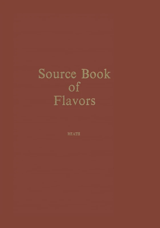 Source Book of Flavors: (AVI Sourcebook and Handbook Series)