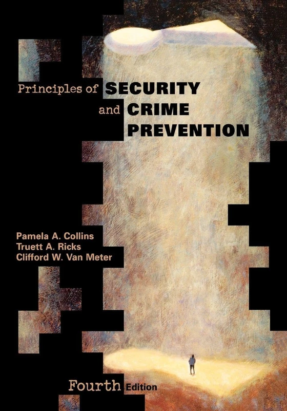 Principles of Security and Crime Prevention