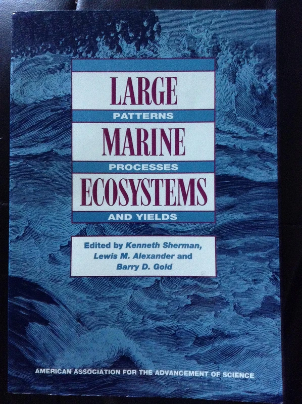 Large Marine Ecosystems: Patterns, Processes and Yields