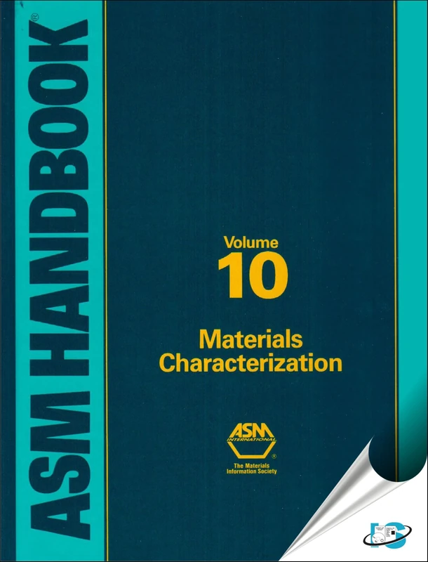ASM Handbook: Materials Characterization v. 10
