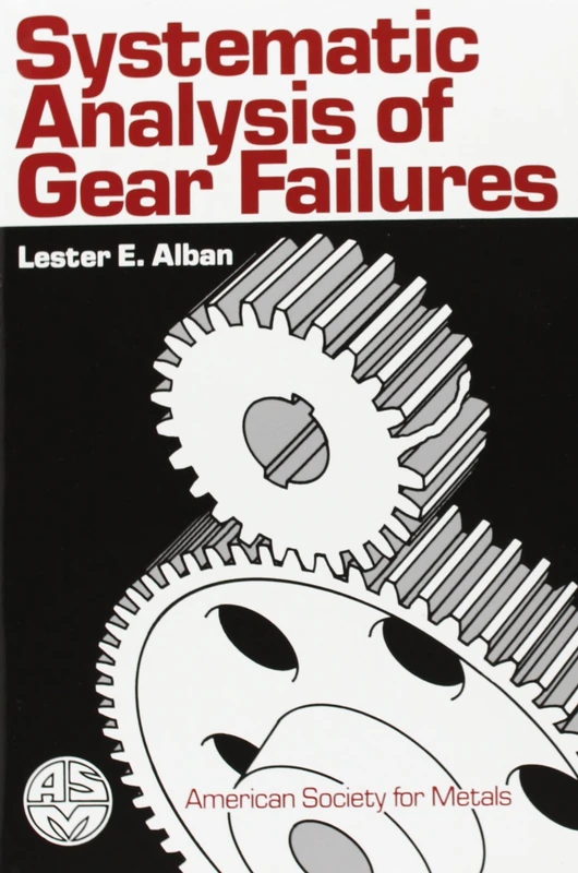 Systematic Analysis of Gear Failures