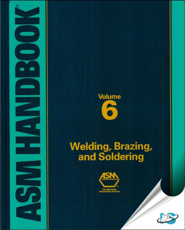 ASM Handbook: Welding, Brazing and Soldering v.6: Welding, Brazing and Soldering Vol 6 (ASM Handbooks)