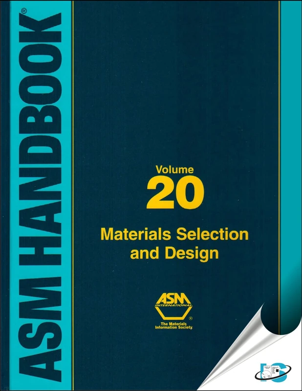 ASM Handbook: Materials Selection and Design, Volume XX (Asm Handbooks)