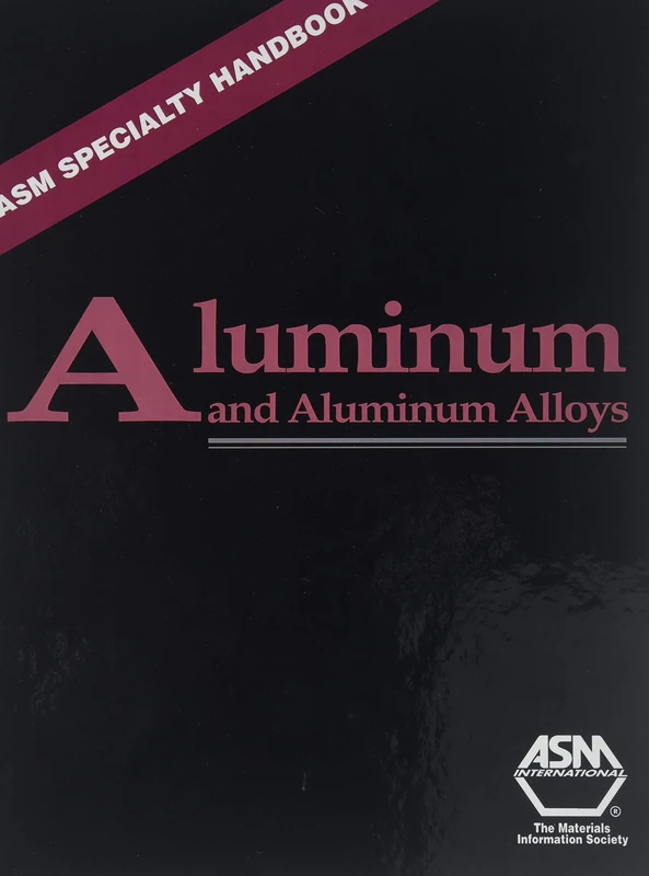 ASM Speciality Handbook: Aluminium and Aluminium Alloys (Asm Specialty Handbook)