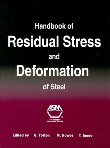 Handbook of Residual Stress and Deformation of Steel