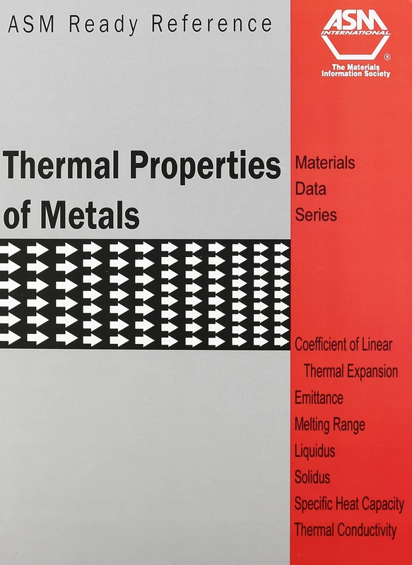 AMS Ready Reference: Thermal Properties of Metals (Materials Data Series)