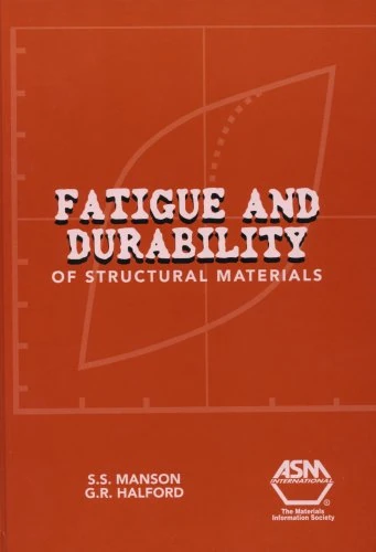 Fatigue and Durability of Structural Materials