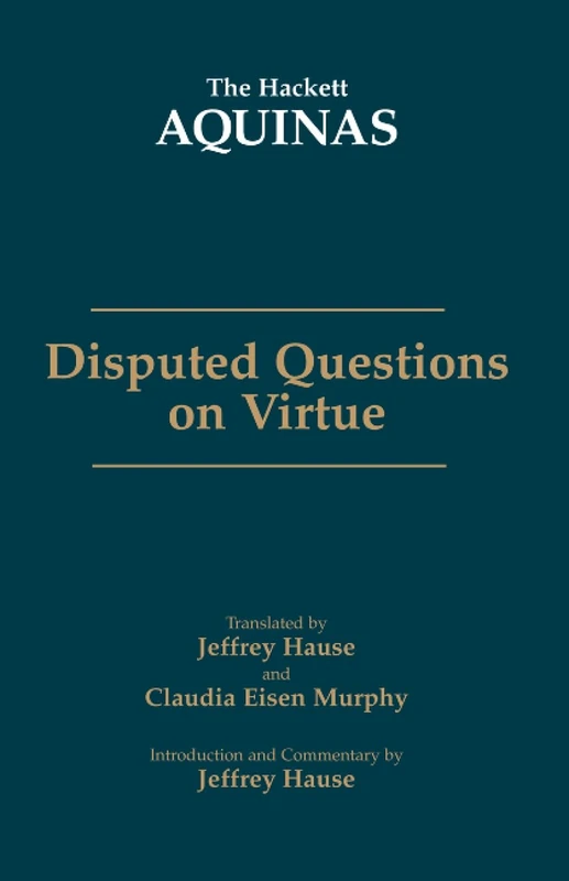 Disputed Questions on Virtue (The Hackett Aquinas)