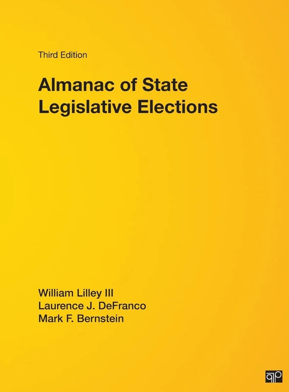 Almanac of State Legislative Elections: Voting Patterns and Demographics 2000-2006