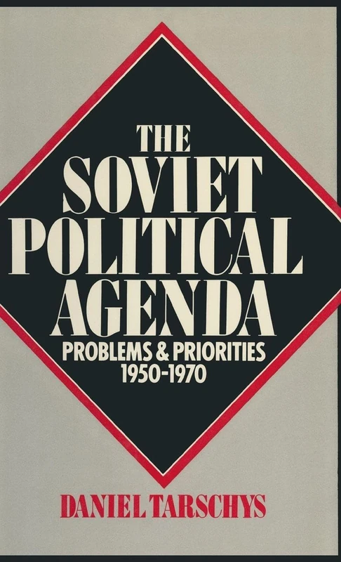 Routledge - The Soviet Political Agenda: Problems & Priorities