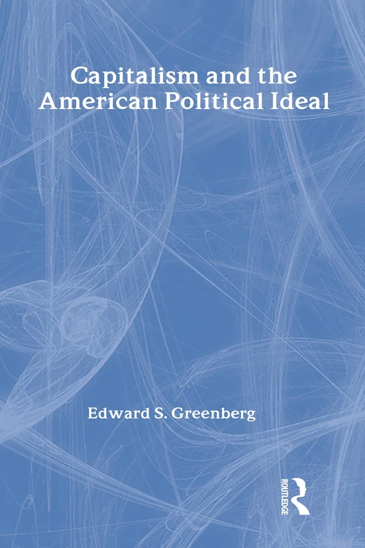 Capitalism and the American Political Ideal - Image 1
