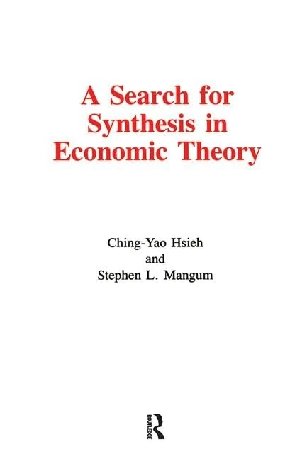 A Search for Synthesis in Economic Theory (Bibl. Di Quarderni D'Italianistica; 2)