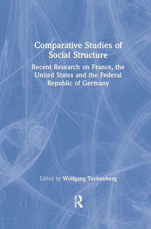 Routledge Comparative Studies of Social Structure Book - Image 1