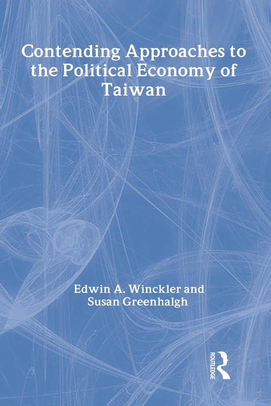 Contending Approaches to the Political Economy of Taiwan (Special Data Issue,)