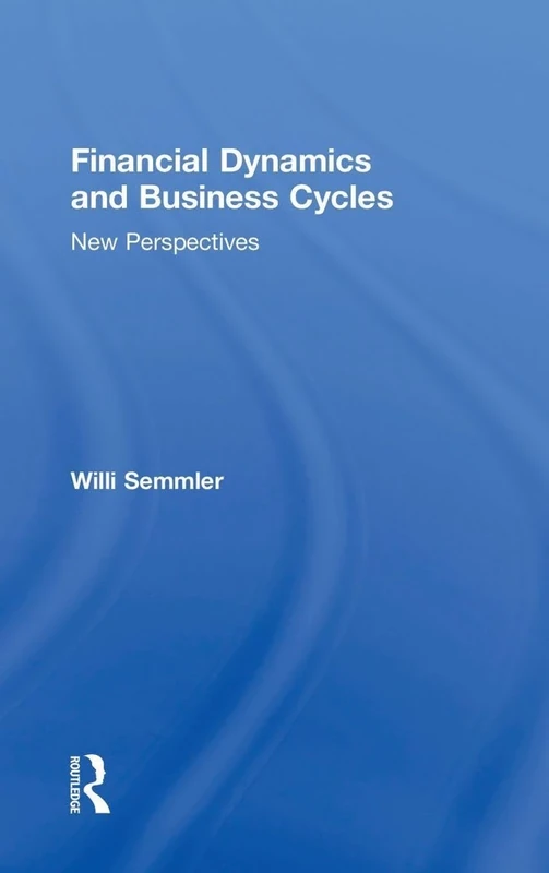 Financial Dynamics and Business Cycles: New Perspectives