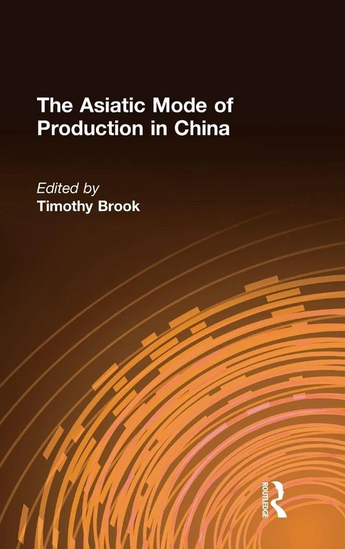 The Asiatic Mode of Production in China (Chinese Studies on China) - Image 1