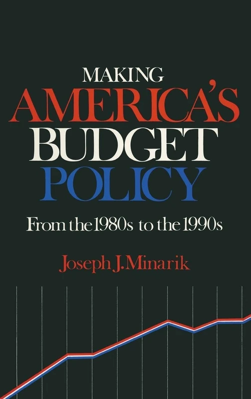 Routledge Making America's Budget Policy 1980s to 1990s