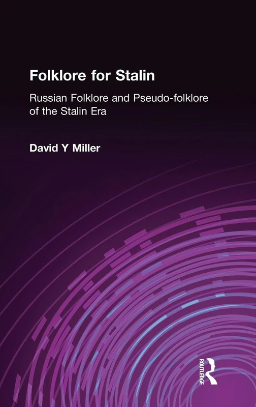 Routledge Folklore for Stalin - Russian Political History Book