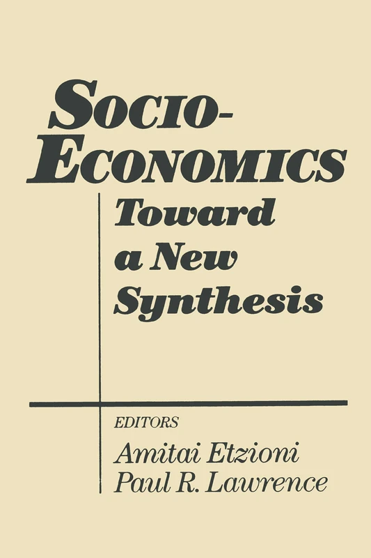 Socio-economics: Toward a New Synthesis (Chinese Studies on China)