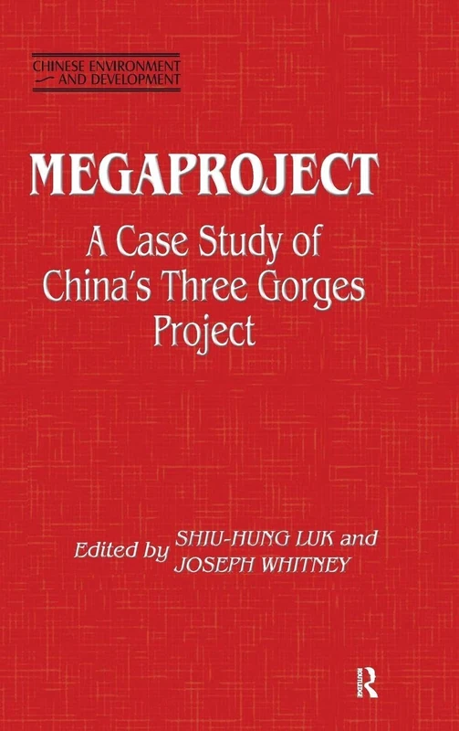 Routledge Megaproject: Case Study of China's Three Gorges Project
