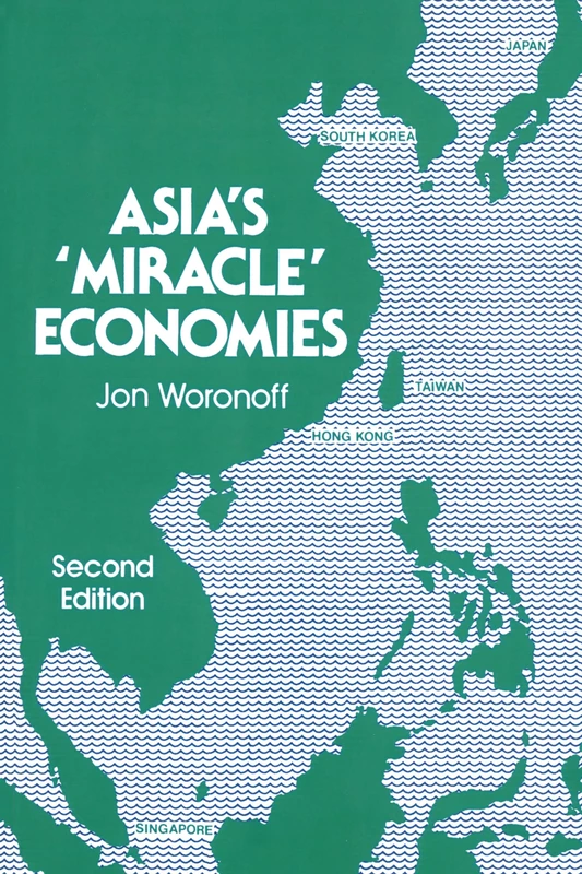 Routledge Asia's Miracle Economies - Expanded Edition Book