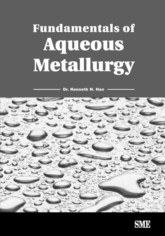 Fundamentals of Aqueous Metallurgy