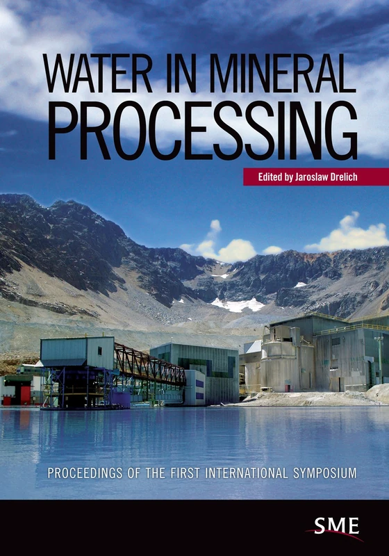 Water in Mineral Processing: Proceedings of the First International Symposium