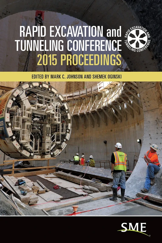 Rapid Excavation and Tunneling Conference: 2015 Proceedings