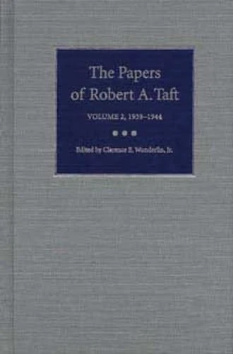 The Papers of Robert A.Taft v. 2; 1939-1944: 02 - Image 1