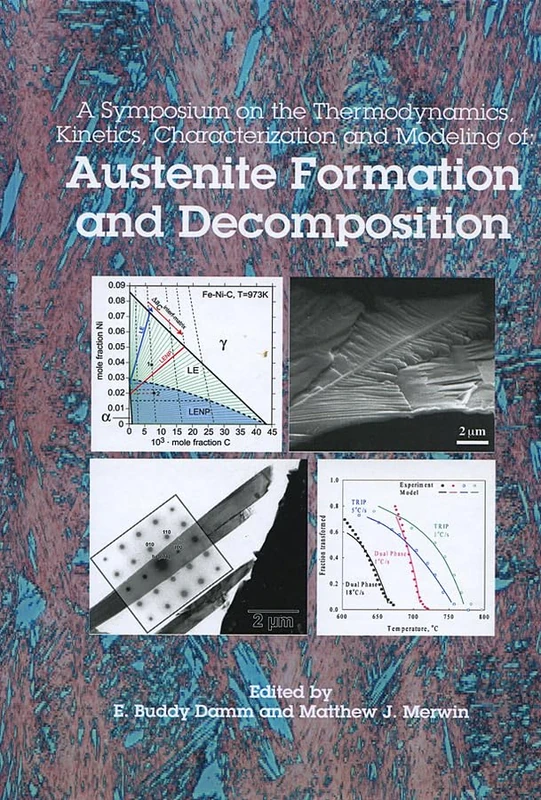 Austenite Formation and Decomposition